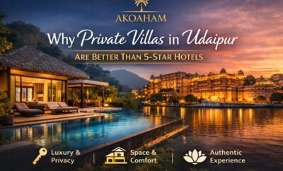 Why Private Villas in Udaipur Are Better Than 5-Star Hotels